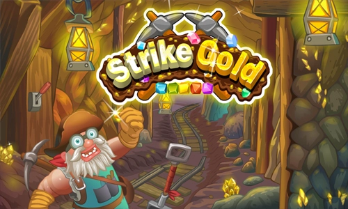 Strike Gold